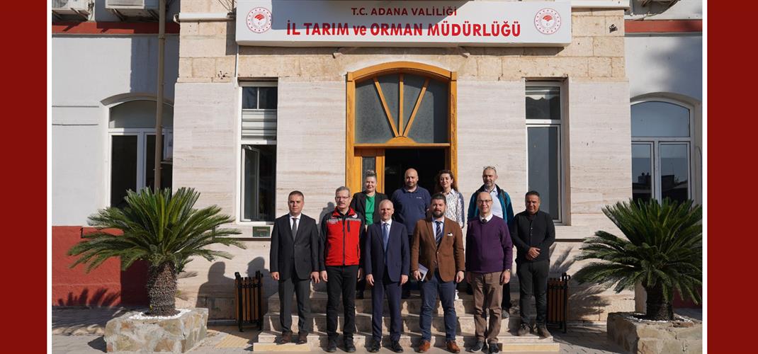 Tarım Reformu ve İfad Heyeti Adana’da KDAK Projesini İnceledi